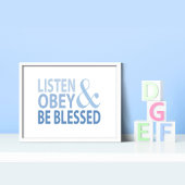 Listen Obey and Be Blessed Poster