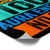 Listen Up Rizzlers This Sigma Has 100 Aura Energy  Poster (Ecke)