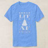 Lit AF Ugly Christmas Sweater Design Funny Tree Li T-Shirt (Design vorne)