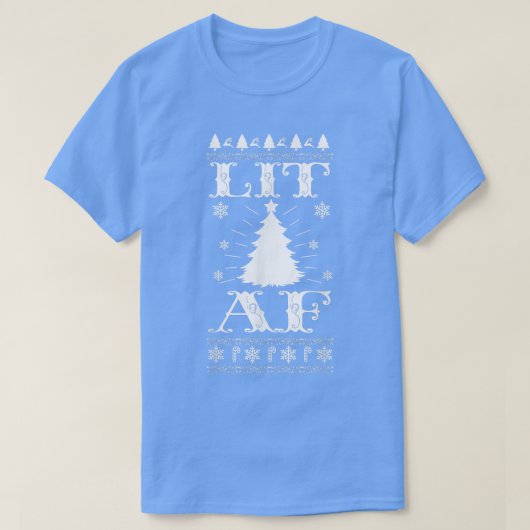 Lit AF Ugly Christmas Sweater Design Funny Tree Li T-Shirt (Design vorne)
