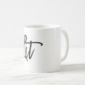 Lit Black Modern Script Trend Custom Kaffeetasse (VorderseiteRechts)
