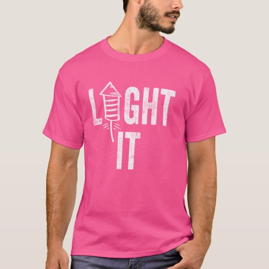 Lit Firework 'light it lustige 4. Juli Parade Pyro T-Shirt (Vorderseite)