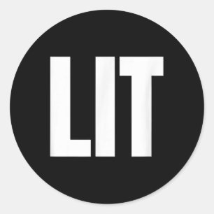 Lit Funny Bold Text Word Spaß Sprichwort Runder Aufkleber
