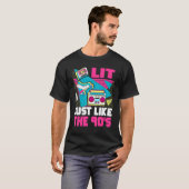 Lit Just Like The 90s 90s Aesthetic Nostalgia 199 T-Shirt (Vorne ganz)