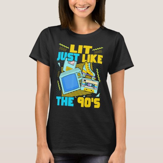 Lit Just Like The 90s 90s Aesthetic Nostalgia 19 T-Shirt (Vorderseite)