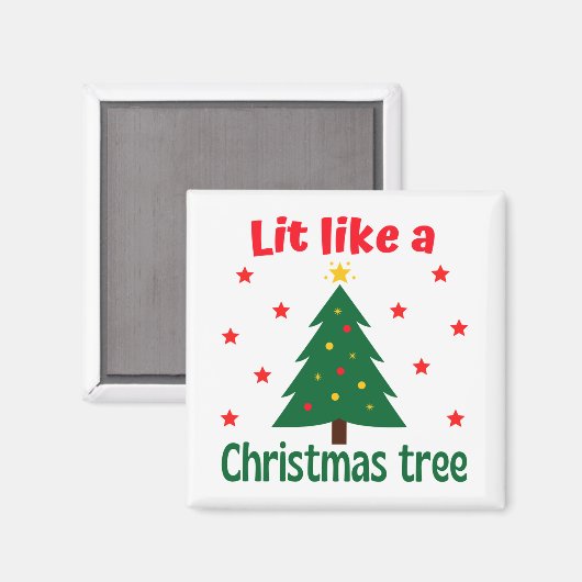 Lit like a Christmas Tree Christmas Magnet (Vorderseite/Rückseite)