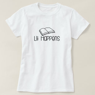 Lit passiert Buchliebhaber T-Shirt