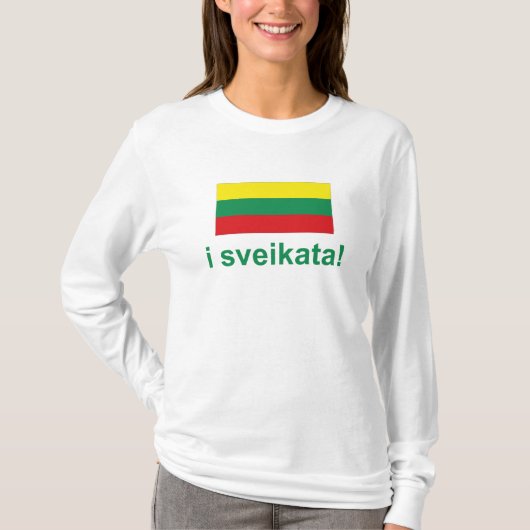 Litauen I sveikata! (Beifall!) T-Shirt (Vorderseite)