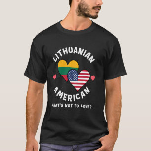 Litauisch Amerikanisch Was gibt's nicht zu lieben T-Shirt