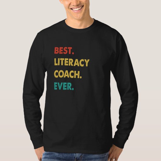 Literacy Coach Retro Best Literacy Coach Ever T-Shirt (Vorderseite)