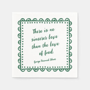 Literarisches Zitat George Bernard Shaw Foodie Serviette