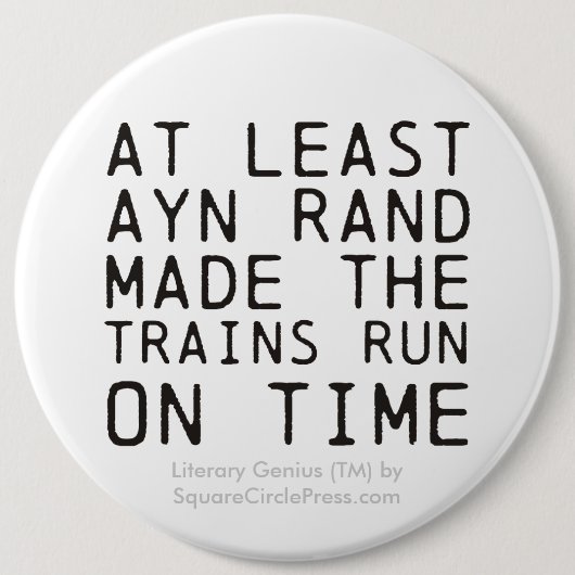 Literaturgenie: Ayn Rand Trains Button (Vorderseite)