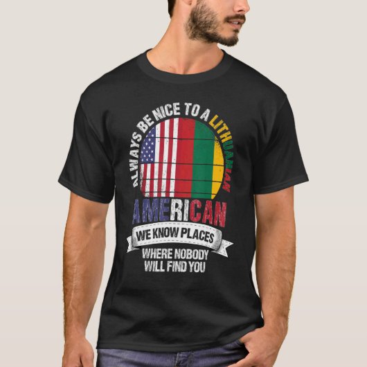 Lithuanian American We know Places where Lithuania T-Shirt (Vorderseite)