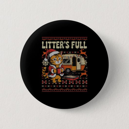 Litter’s Full Cat Parody Cat Owner Christmas Ugly  Button (Vorderseite)