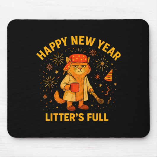 Litter’s Full Funny Cat Lovers Happy New Year Mousepad (Vorne)