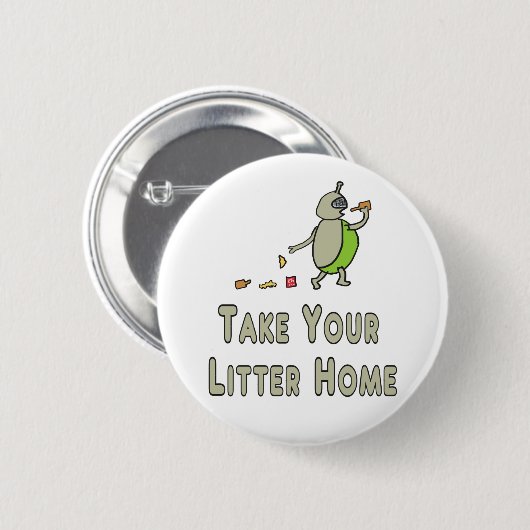 Litterbug nehmen Sie Ihre Litter Zuhause Button (Vorne & Hinten)