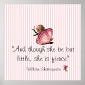 Little and Fierce Shakespeare Pink Stripe Poster (Vorne)