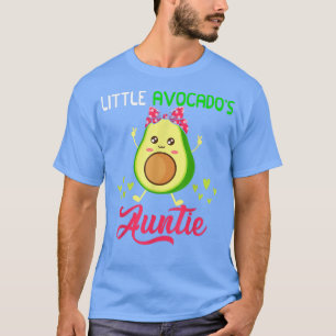 Little Avocados Auntie Funny Auntie Avocado Lover T-Shirt