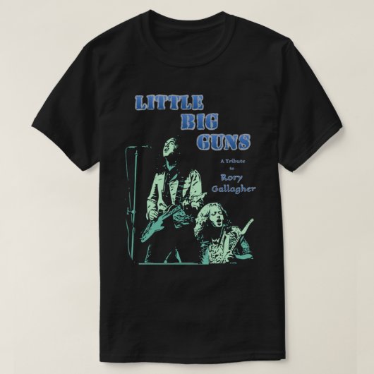 Little Big Guns Rory Gallagher Tribute Classic T-S T-Shirt (Design vorne)