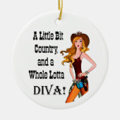Little Bit Land und eine ganze Lotta DIVA! Keramik Keramik Ornament (Vorne)