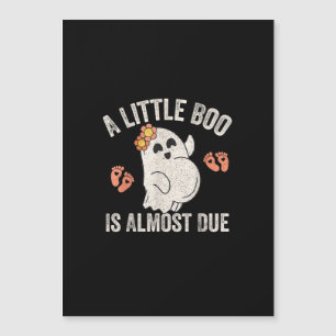Little Boo ist fast fällig Halloween Schwangerscha Magnetkarte
