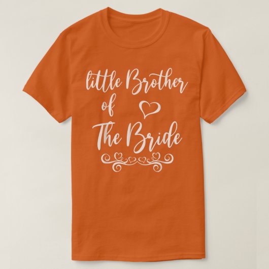Little Brother of Bride Wedding Matching T-Shirt (Design vorne)