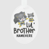 Little Brother Superhero Cat Custom Ornament (Vorderseite)