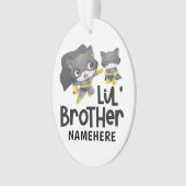Little Brother Superhero Cat Custom Ornament (Vorderseite)