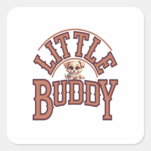 Little Buddy Quadratischer Aufkleber