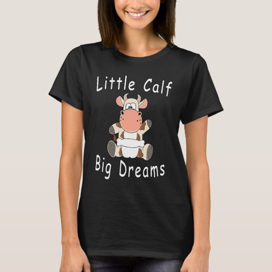 Little Calf Big Dreams  Baby Cow Calf With Diapers T-Shirt (Vorderseite)