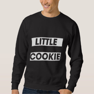 Little Cookie Fortune Dessert Redewendungen Graphi Sweatshirt