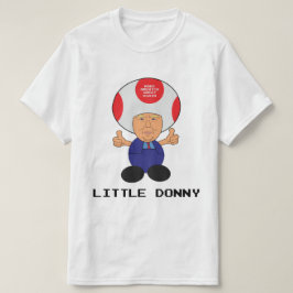 " Little Donny" Donald Trump Karikatur-T - Shirt