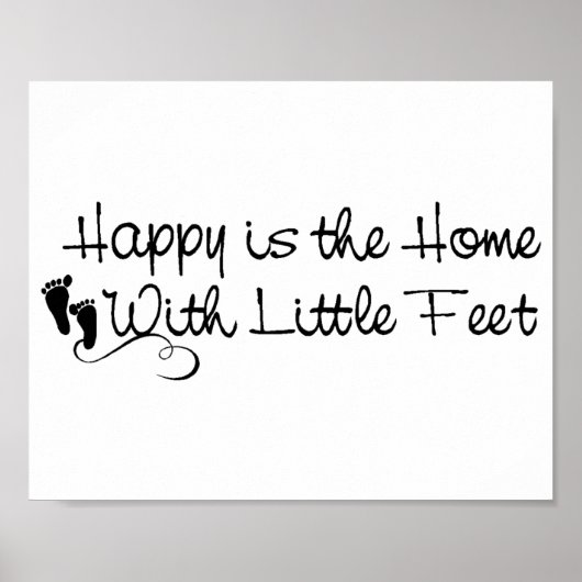 Little Feet-Happy Zuhause Poster (Vorne)