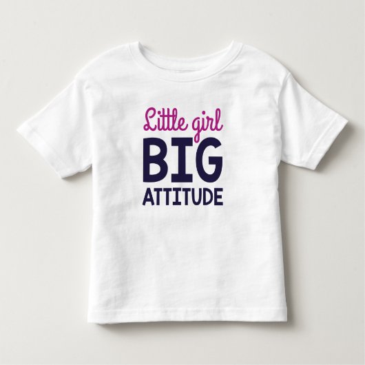 Little Girl Big Attitude Kleinkind T-shirt (Vorderseite)