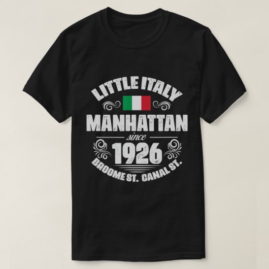 Little Italy Manhattan Seit 1926 New York NYC Ita T-Shirt (Design vorne)
