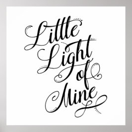 Little Light Of Mine Typography Poster