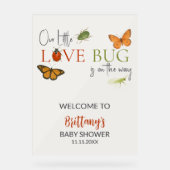 Little Love Bug Baby Shower Welcome Acrylschild (Vorderseite)