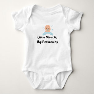 👶 "Little Miracle, Big Personality" Baby T-Shirt Strampler