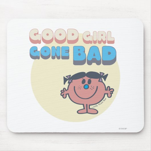 Little Miss Bad | Gutes Mädchen wird schlecht Mousepad (Vorne)