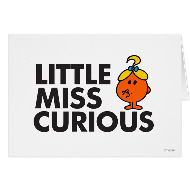 Little Miss Curious | Schwarze Schrift (Vorderseite (Horizontal))