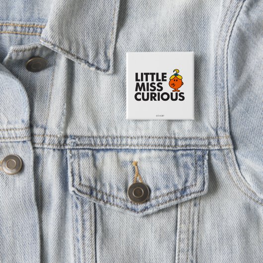 Little Miss Curious | Schwarze Schrift Button (Beispiel)