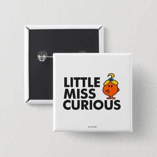 Little Miss Curious | Schwarze Schrift Button (Vorne & Hinten)