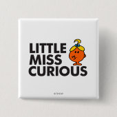 Little Miss Curious | Schwarze Schrift Button (Vorderseite)