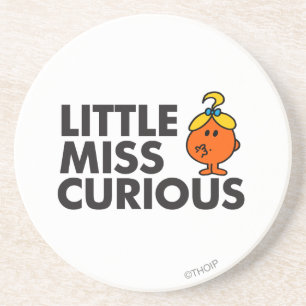 Little Miss Curious   Schwarze Schrift Getränkeuntersetzer