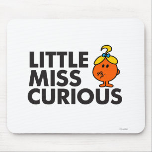 Little Miss Curious   Schwarze Schrift Mousepad