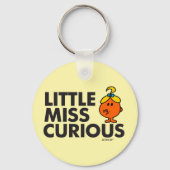 Little Miss Curious | Schwarze Schrift Schlüsselanhänger (Vorderseite)