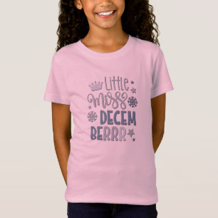 Little Miss Dezember T-Shirt
