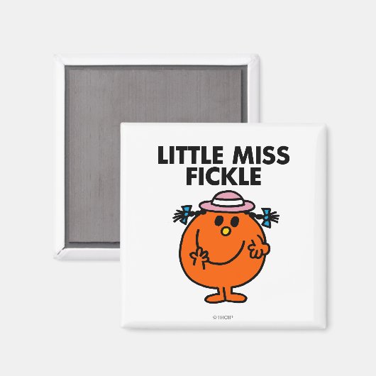 Little Miss Fickle | Schwarze Schrift Magnet (Vorderseite/Rückseite)