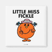 Little Miss Fickle | Schwarze Schrift Magnet (Vorne)