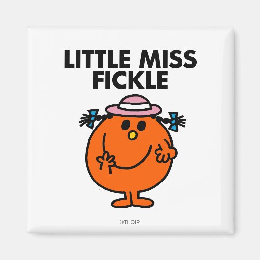 Little Miss Fickle | Schwarze Schrift Magnet (Vorne)